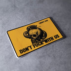 Don't F*ck With Us Sticker