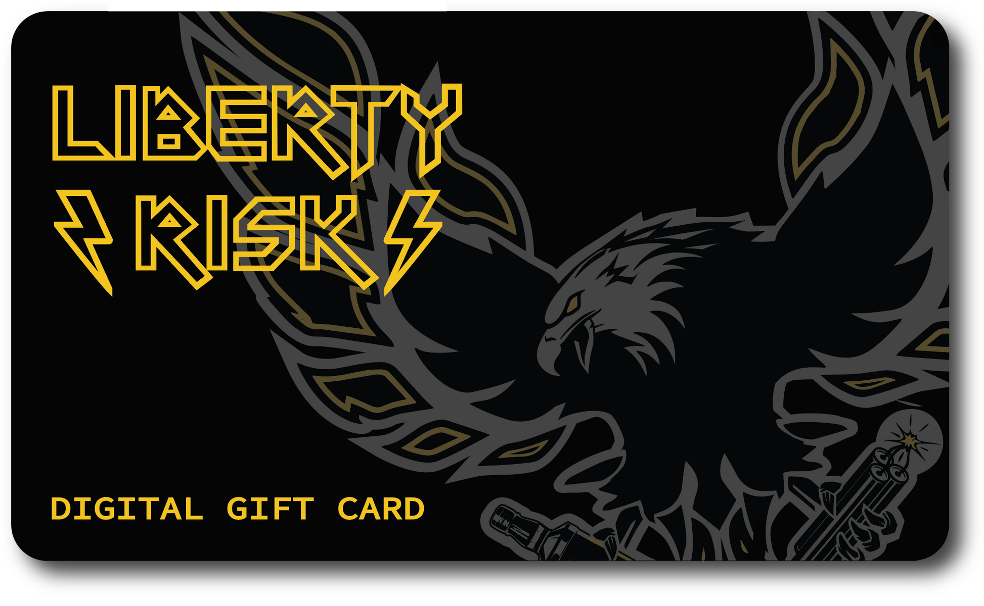 Liberty Risk Gift Card ($10-$250)